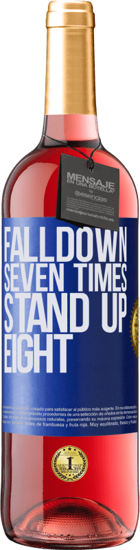 29,95 € Kostenloser Versand | Roséwein ROSÉ Ausgabe Falldown seven times. Stand up eight Blaue Markierung. Anpassbares Etikett Junger Wein Ernte 2024 Tempranillo