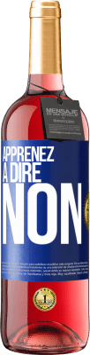 29,95 € Envoi gratuit | Vin rosé Édition ROSÉ Apprenez à dire non Étiquette Bleue. Étiquette personnalisable Vin jeune Récolte 2024 Tempranillo