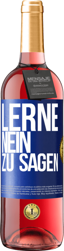 29,95 € Kostenloser Versand | Roséwein ROSÉ Ausgabe Lerne, nein zu sagen Blaue Markierung. Anpassbares Etikett Junger Wein Ernte 2023 Tempranillo