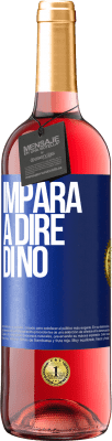 29,95 € Spedizione Gratuita | Vino rosato Edizione ROSÉ Impara a dire di no Etichetta Blu. Etichetta personalizzabile Vino giovane Raccogliere 2023 Tempranillo