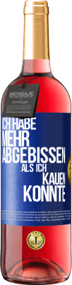 29,95 € Kostenloser Versand | Roséwein ROSÉ Ausgabe Ich habe mehr abgebissen als ich kauen konnte Blaue Markierung. Anpassbares Etikett Junger Wein Ernte 2023 Tempranillo