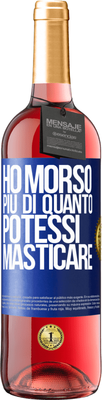 29,95 € Spedizione Gratuita | Vino rosato Edizione ROSÉ Ho morso più di quanto potessi masticare Etichetta Blu. Etichetta personalizzabile Vino giovane Raccogliere 2024 Tempranillo