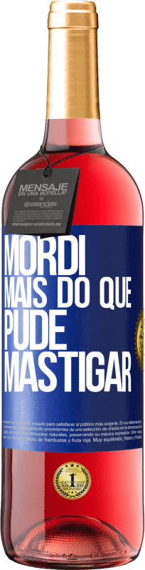 29,95 € Envio grátis | Vinho rosé Edição ROSÉ Mordi mais do que pude mastigar Etiqueta Azul. Etiqueta personalizável Vinho jovem Colheita 2024 Tempranillo