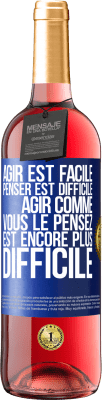 29,95 € Envoi gratuit | Vin rosé Édition ROSÉ Agir est facile, penser est difficile. Agir comme vous le pensez est encore plus difficile Étiquette Bleue. Étiquette personnalisable Vin jeune Récolte 2024 Tempranillo