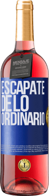 29,95 € Envío gratis | Vino Rosado Edición ROSÉ Escápate de lo ordinario Etiqueta Azul. Etiqueta personalizable Vino joven Cosecha 2024 Tempranillo