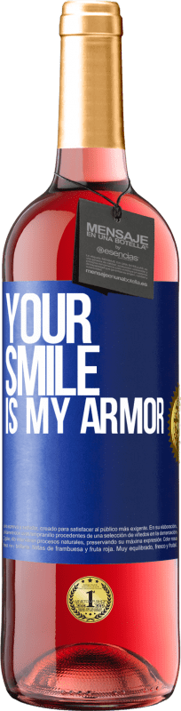 29,95 € Free Shipping | Rosé Wine ROSÉ Edition Your smile is my armor Blue Label. Customizable label Young wine Harvest 2021 Tempranillo