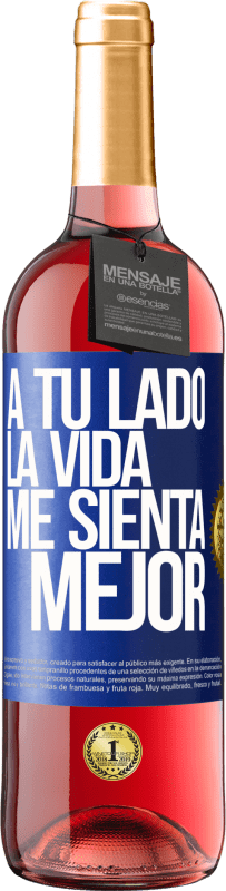 29,95 € Envío gratis | Vino Rosado Edición ROSÉ A tu lado la vida me sienta mejor Etiqueta Azul. Etiqueta personalizable Vino joven Cosecha 2024 Tempranillo