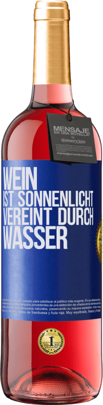 29,95 € Kostenloser Versand | Roséwein ROSÉ Ausgabe Wein ist Sonnenlicht, vereint durch Wasser Blaue Markierung. Anpassbares Etikett Junger Wein Ernte 2024 Tempranillo