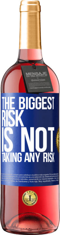 29,95 € 送料無料 | ロゼワイン ROSÉエディション 最大のリスクはリスクを冒さないことです 青いタグ. カスタマイズ可能なラベル 若いワイン 収穫 2023 Tempranillo