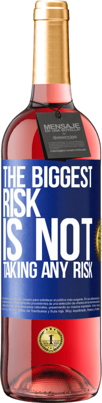 29,95 € Free Shipping | Rosé Wine ROSÉ Edition The biggest risk is not taking any risk Blue Label. Customizable label Young wine Harvest 2024 Tempranillo