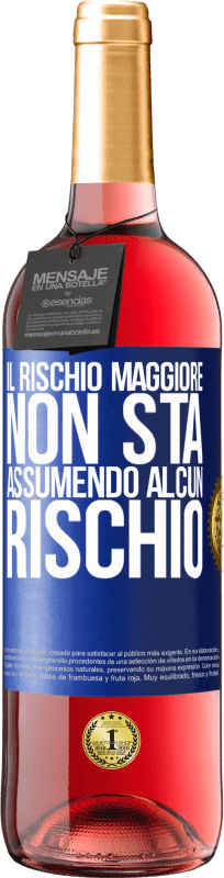 29,95 € Spedizione Gratuita | Vino rosato Edizione ROSÉ Il rischio maggiore non sta assumendo alcun rischio Etichetta Blu. Etichetta personalizzabile Vino giovane Raccogliere 2024 Tempranillo