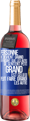 29,95 € Envoi gratuit | Vin rosé Édition ROSÉ Personne ne devient grand en faisant que les autres se sentent petits. Grand est celui qui peut faire grandir les autres Étiquette Bleue. Étiquette personnalisable Vin jeune Récolte 2025 Tempranillo