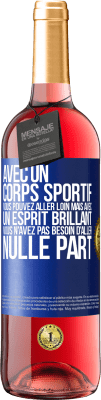 29,95 € Envoi gratuit | Vin rosé Édition ROSÉ Avec un corps sportif, vous pouvez aller loin, mais avec un esprit brillant vous n'avez pas besoin d'aller nulle part Étiquette Bleue. Étiquette personnalisable Vin jeune Récolte 2023 Tempranillo