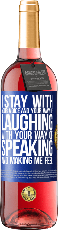 29,95 € 免费送货 | 桃红葡萄酒 ROSÉ版 我保持你的声音和笑声，保持说话和说话的感觉 蓝色标签. 可自定义的标签 青年酒 收成 2025 Tempranillo
