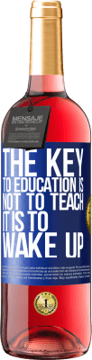 29,95 € 免费送货 | 桃红葡萄酒 ROSÉ版 教育的关键不是教书，而是醒来 蓝色标签. 可自定义的标签 青年酒 收成 2025 Tempranillo