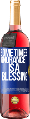 29,95 € 送料無料 | ロゼワイン ROSÉエディション 時々無知は祝福です 青いタグ. カスタマイズ可能なラベル 若いワイン 収穫 2024 Tempranillo