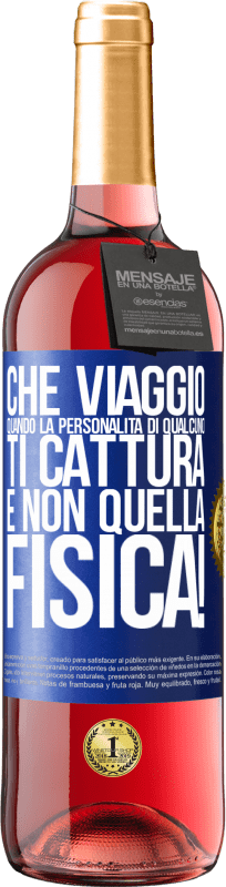 29,95 € Spedizione Gratuita | Vino rosato Edizione ROSÉ che viaggio quando la personalità di qualcuno ti cattura e non quella fisica! Etichetta Blu. Etichetta personalizzabile Vino giovane Raccogliere 2024 Tempranillo