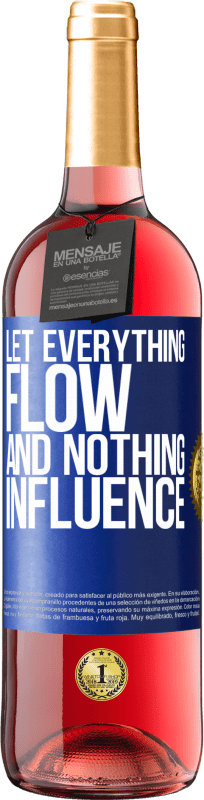 29,95 € Free Shipping | Rosé Wine ROSÉ Edition Let everything flow and nothing influence Blue Label. Customizable label Young wine Harvest 2023 Tempranillo