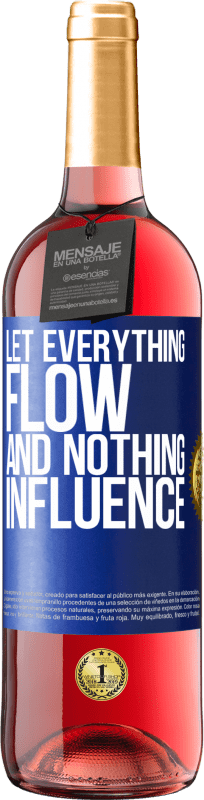 29,95 € Free Shipping | Rosé Wine ROSÉ Edition Let everything flow and nothing influence Blue Label. Customizable label Young wine Harvest 2024 Tempranillo