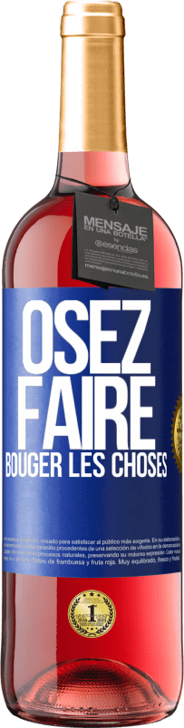 29,95 € Envoi gratuit | Vin rosé Édition ROSÉ Osez faire bouger les choses Étiquette Bleue. Étiquette personnalisable Vin jeune Récolte 2023 Tempranillo