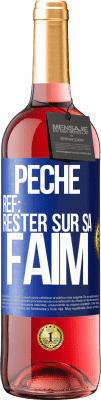 29,95 € Envoi gratuit | Vin rosé Édition ROSÉ PéchéRef: rester sur sa faim Étiquette Bleue. Étiquette personnalisable Vin jeune Récolte 2024 Tempranillo