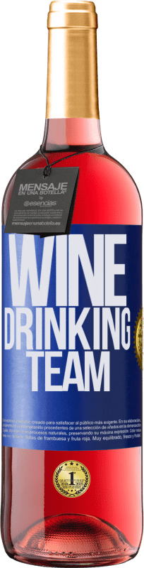 29,95 € Envío gratis | Vino Rosado Edición ROSÉ Wine drinking team Etiqueta Azul. Etiqueta personalizable Vino joven Cosecha 2023 Tempranillo