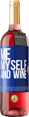 29,95 € 免费送货 | 桃红葡萄酒 ROSÉ版 Me, myself and wine 蓝色标签. 可自定义的标签 青年酒 收成 2024 Tempranillo