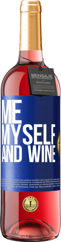 29,95 € 免费送货 | 桃红葡萄酒 ROSÉ版 Me, myself and wine 蓝色标签. 可自定义的标签 青年酒 收成 2025 Tempranillo