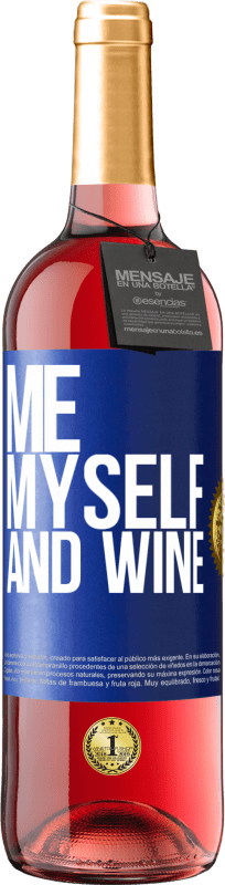 29,95 € Бесплатная доставка | Розовое вино Издание ROSÉ Me, myself and wine Синяя метка. Настраиваемая этикетка Молодое вино Урожай 2023 Tempranillo