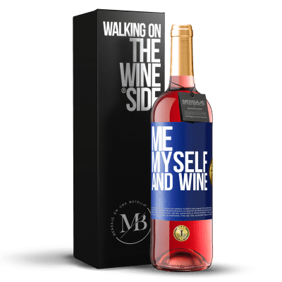 «Me, myself and wine» ROSÉエディション