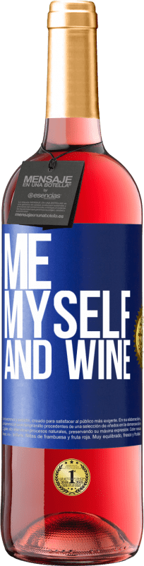 29,95 € Envio grátis | Vinho rosé Edição ROSÉ Me, myself and wine Etiqueta Azul. Etiqueta personalizável Vinho jovem Colheita 2023 Tempranillo