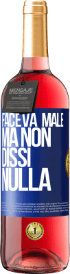 29,95 € Spedizione Gratuita | Vino rosato Edizione ROSÉ Faceva male, ma non dissi nulla Etichetta Blu. Etichetta personalizzabile Vino giovane Raccogliere 2023 Tempranillo