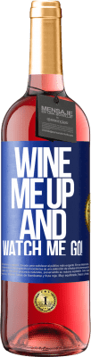 29,95 € 免费送货 | 桃红葡萄酒 ROSÉ版 Wine me up and watch me go! 蓝色标签. 可自定义的标签 青年酒 收成 2024 Tempranillo