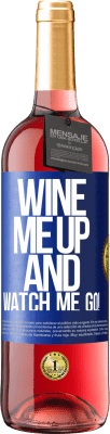 29,95 € Free Shipping | Rosé Wine ROSÉ Edition Wine me up and watch me go! Blue Label. Customizable label Young wine Harvest 2025 Tempranillo