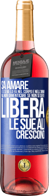 29,95 € Spedizione Gratuita | Vino rosato Edizione ROSÉ Sa amare, e se si dona, lo fa nel corpo e nell'anima. Ma, non dimenticare, se non ti senti libero, le tue ali crescono Etichetta Blu. Etichetta personalizzabile Vino giovane Raccogliere 2023 Tempranillo