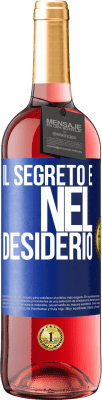 29,95 € Spedizione Gratuita | Vino rosato Edizione ROSÉ Il segreto è nel desiderio Etichetta Blu. Etichetta personalizzabile Vino giovane Raccogliere 2025 Tempranillo