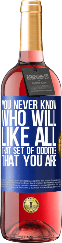 29,95 € 免费送货 | 桃红葡萄酒 ROSÉ版 你永远不知道谁会喜欢你那所有的奇怪之处 蓝色标签. 可自定义的标签 青年酒 收成 2025 Tempranillo