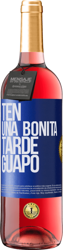 29,95 € Envío gratis | Vino Rosado Edición ROSÉ Ten una bonita tarde, guapo Etiqueta Azul. Etiqueta personalizable Vino joven Cosecha 2024 Tempranillo