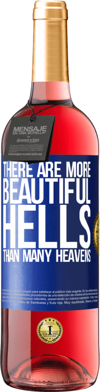 29,95 € 送料無料 | ロゼワイン ROSÉエディション 多くの天国よりも美しい地獄があります 青いタグ. カスタマイズ可能なラベル 若いワイン 収穫 2023 Tempranillo