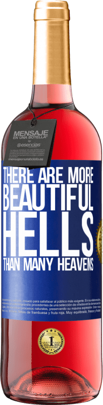 29,95 € Free Shipping | Rosé Wine ROSÉ Edition There are more beautiful hells than many heavens Blue Label. Customizable label Young wine Harvest 2024 Tempranillo