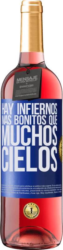 29,95 € Envío gratis | Vino Rosado Edición ROSÉ Hay infiernos más bonitos que muchos cielos Etiqueta Azul. Etiqueta personalizable Vino joven Cosecha 2024 Tempranillo