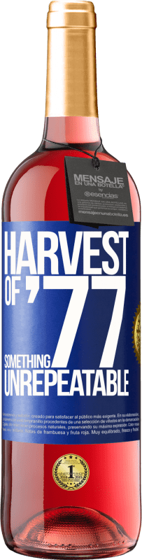 29,95 € 免费送货 | 桃红葡萄酒 ROSÉ版 77年代的丰收 蓝色标签. 可自定义的标签 青年酒 收成 2023 Tempranillo