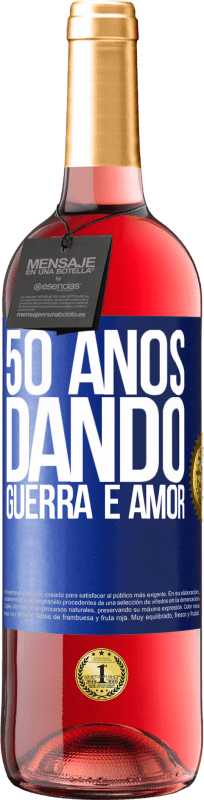 29,95 € Envio grátis | Vinho rosé Edição ROSÉ 50 anos dando guerra e amor Etiqueta Azul. Etiqueta personalizável Vinho jovem Colheita 2024 Tempranillo