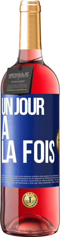 29,95 € Envoi gratuit | Vin rosé Édition ROSÉ Un jour à la fois Étiquette Bleue. Étiquette personnalisable Vin jeune Récolte 2025 Tempranillo