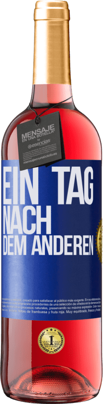 29,95 € Kostenloser Versand | Roséwein ROSÉ Ausgabe Ein Tag nach dem anderen Blaue Markierung. Anpassbares Etikett Junger Wein Ernte 2023 Tempranillo