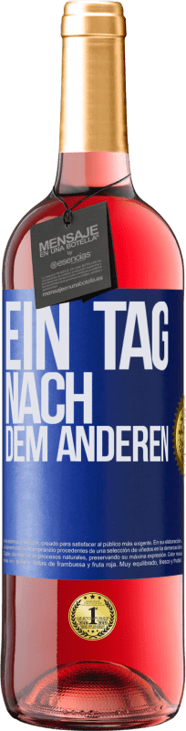 29,95 € Kostenloser Versand | Roséwein ROSÉ Ausgabe Ein Tag nach dem anderen Blaue Markierung. Anpassbares Etikett Junger Wein Ernte 2024 Tempranillo