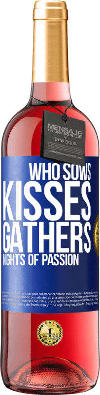 29,95 € 送料無料 | ロゼワイン ROSÉエディション 誰がキスを蒔き、情熱の夜を集めるのか 青いタグ. カスタマイズ可能なラベル 若いワイン 収穫 2023 Tempranillo