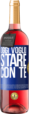 29,95 € Spedizione Gratuita | Vino rosato Edizione ROSÉ Oggi voglio stare con te Etichetta Blu. Etichetta personalizzabile Vino giovane Raccogliere 2025 Tempranillo
