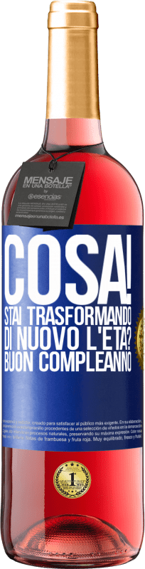 29,95 € Spedizione Gratuita | Vino rosato Edizione ROSÉ Cosa! Stai trasformando di nuovo l'età? Buon compleanno Etichetta Blu. Etichetta personalizzabile Vino giovane Raccogliere 2024 Tempranillo