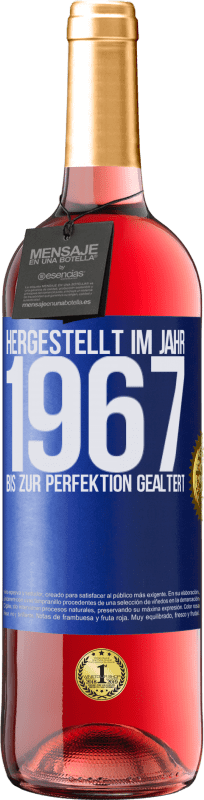 29,95 € Kostenloser Versand | Roséwein ROSÉ Ausgabe Hergestellt im Jahr 1967. Bis zur Perfektion gealtert Blaue Markierung. Anpassbares Etikett Junger Wein Ernte 2024 Tempranillo